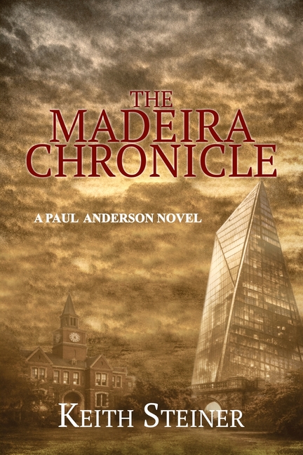 The Madeira Chronicle: A Paul Anderson Novel