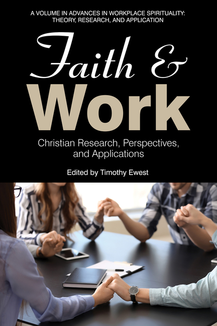 Faith and Work: Christian Research, Perspectives, and Applications