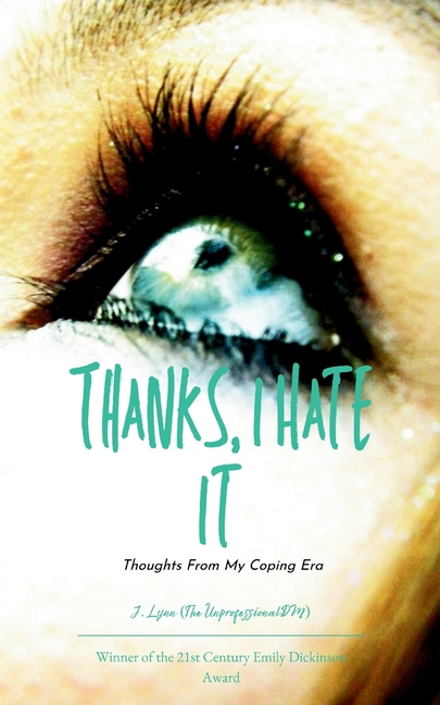 Thanks, I Hate It Thoughts From My Coping Era