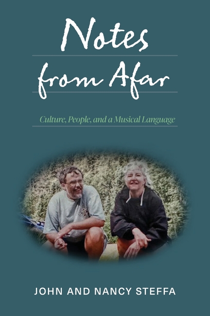 Notes from Afar: Culture, People, and a Musical Language