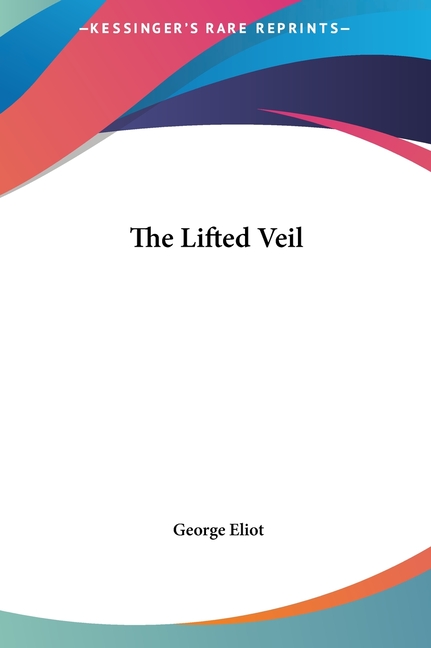 The Lifted Veil