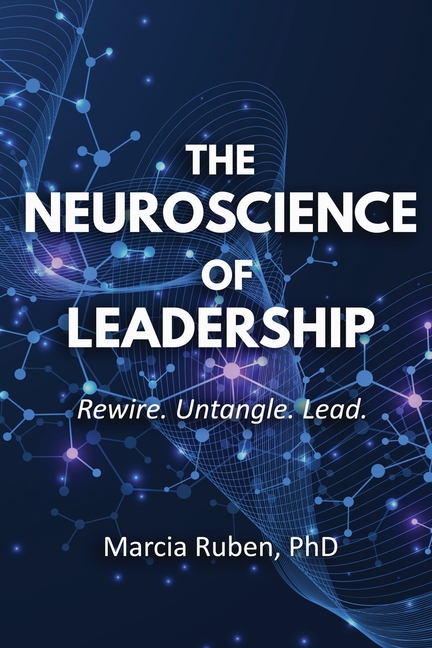 The Neuroscience of Leadership