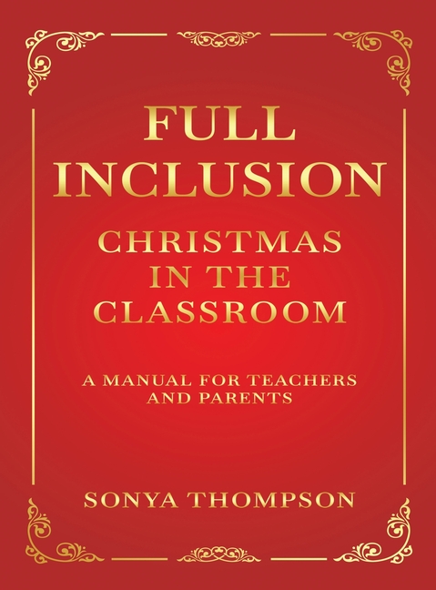 Full Inclusion: Christmas in the Classroom