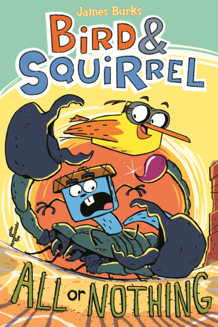 Bird & Squirrel All or Nothing