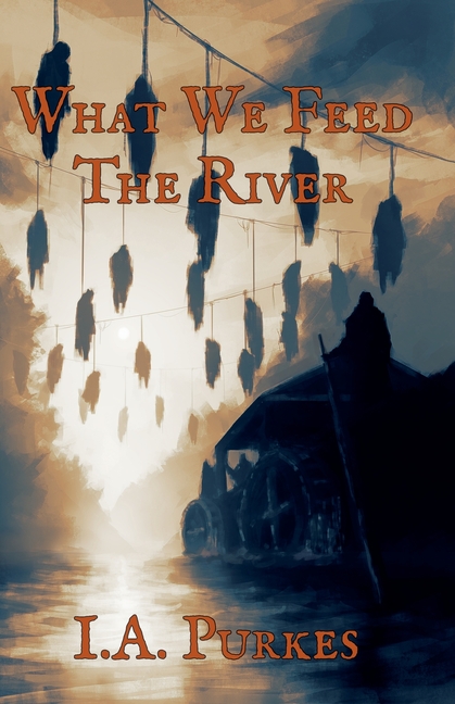 What We Feed The River