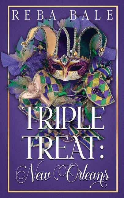 Triple Treat: New Orleans