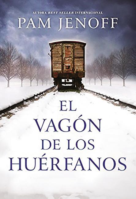 El vag��n de los hu��rfanos