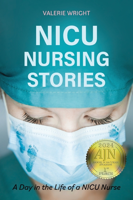 NICU Nursing Stories: A Day in the Life of a NICU Nurse