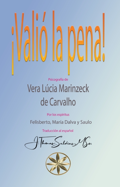 ¡Valió la Pena!