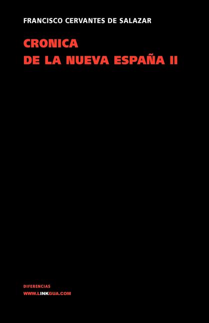 Crónica de la Nueva España: Tomo II