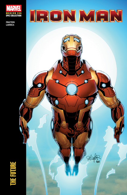 Iron Man Modern Era Epic Collection: The Future