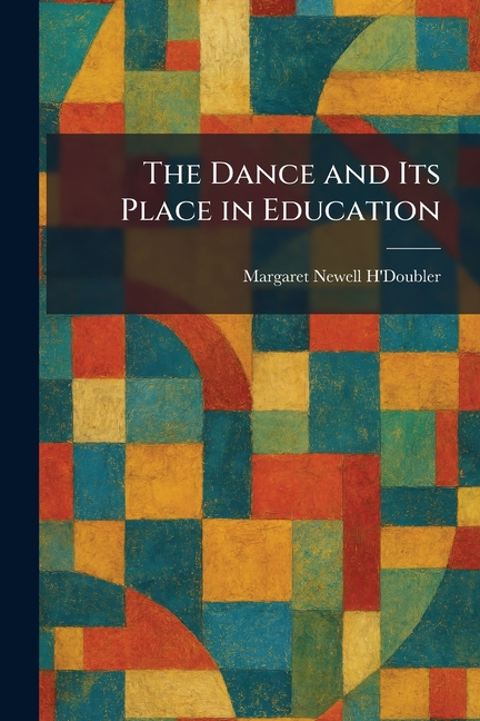 The Dance and Its Place in Education
