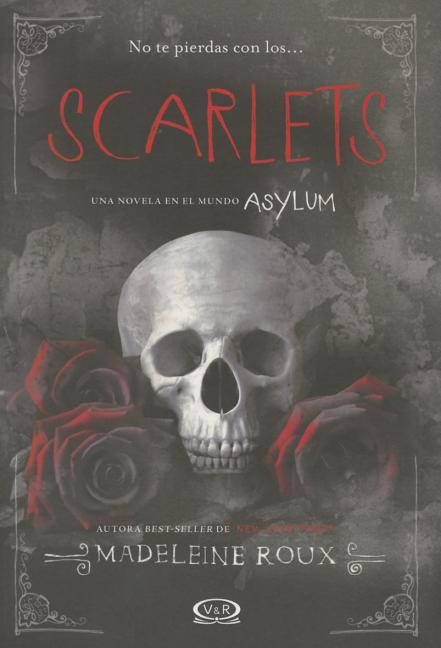 Scarlets: Una novela en el mundo Asylum
