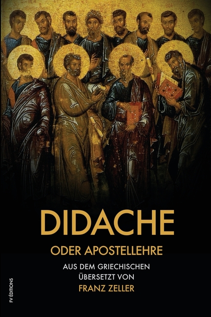 Didache oder Apostellehre: Und der Barnabasbrief (großdruck)