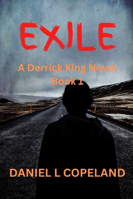 Exile: A Derrick King Novel