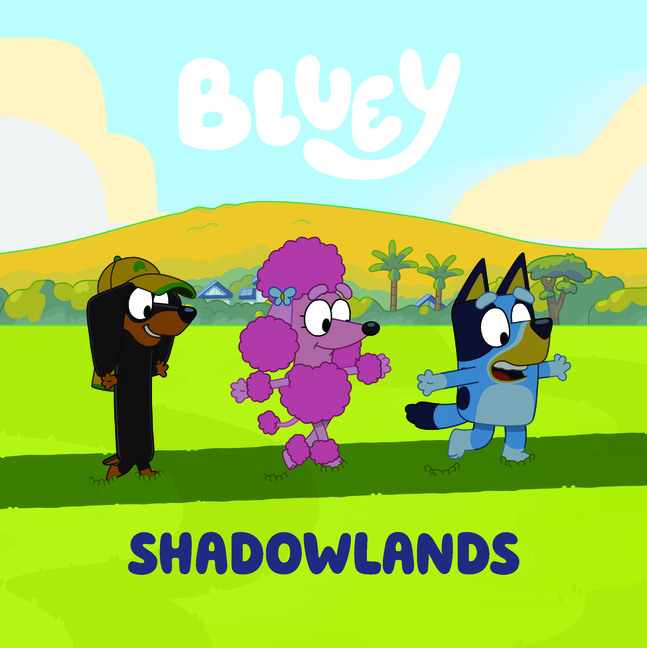 Bluey: Shadowlands