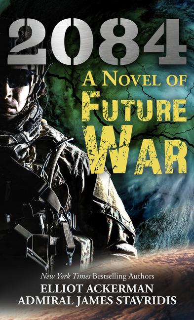 2084: A Novel of Future War