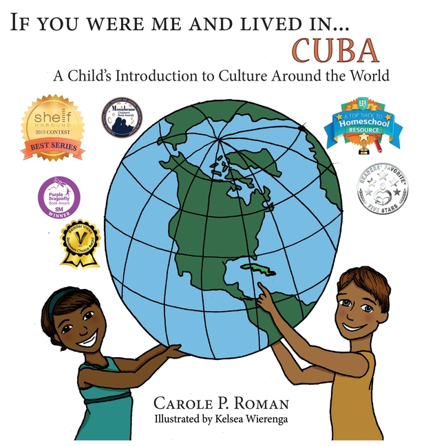 If You Were Me an Lived in... Cuba: A Child's Introduction to Cultures Around the World