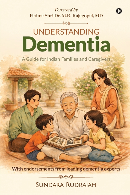 Understanding Dementia: A Guide for Indian Families and Caregivers