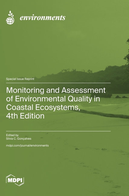 Monitoring and Assessment of Environmental Quality in Coastal Ecosystems, 4th Edition