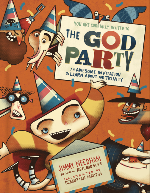 The God Party: An Awesome Invitation to Learn about the Trinity