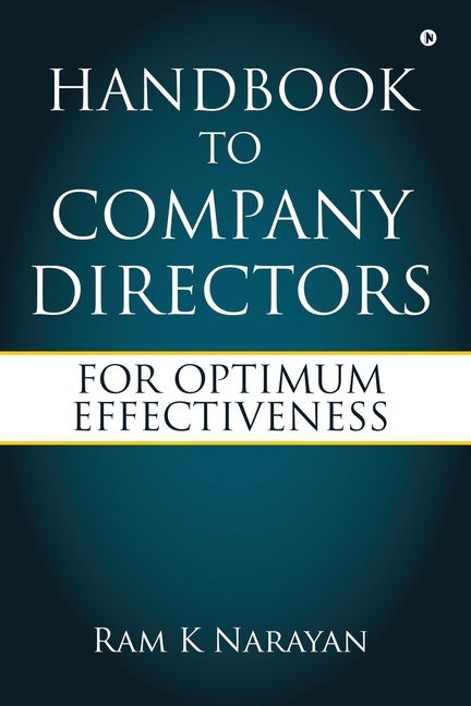 Handbook to Company Directors: For Optimum Effectiveness: Unravelling My Tobacco Tale