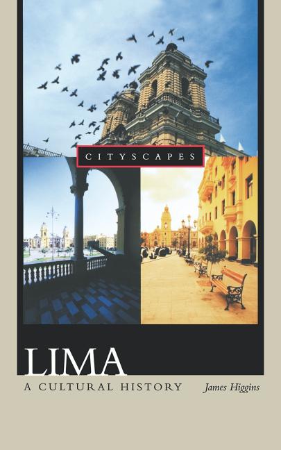 Lima: A Cultural History