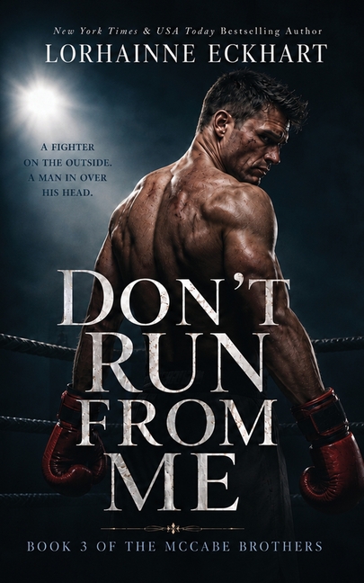 Don't Run From Me