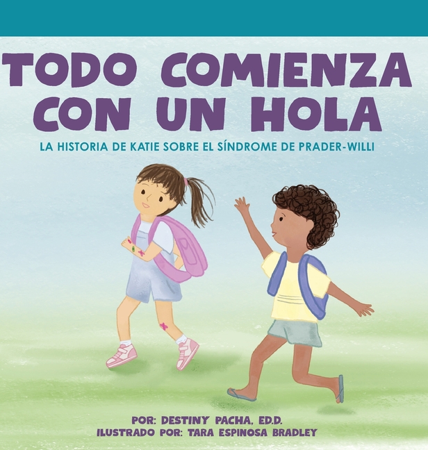Todo Comienza con un Hola: La Historia de Katie Sobre el Síndrome de Prader-Willi