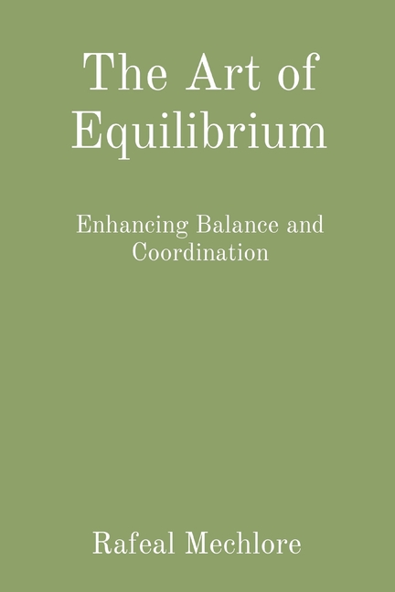 The Art of Equilibrium: Enhancing Balance and Coordination
