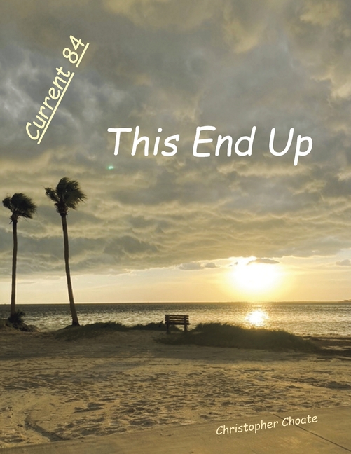 Current 84: This End Up