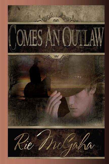 Comes An Outlaw