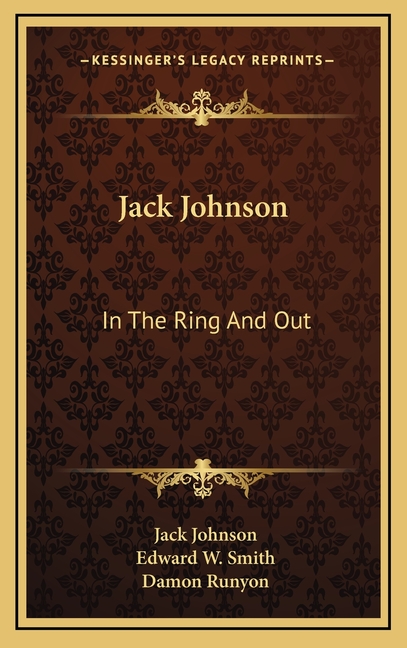 Jack Johnson: In The Ring And Out