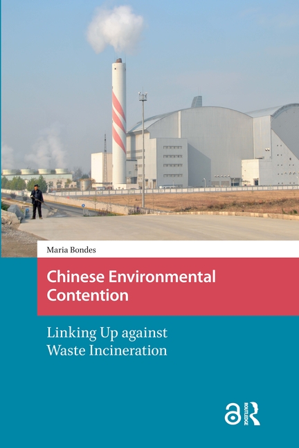 Chinese Environmental Contention: Linking Up Against Waste Incineration