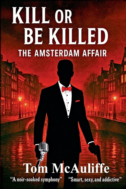 Kill or Be Killed - The Amsterdam Affair