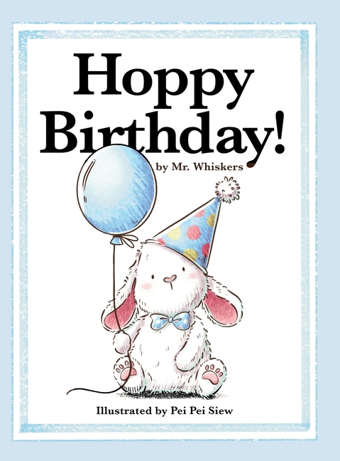 Hoppy Birthday!: A Happy Birthday Gift Book for Boys and Girls Ages 1-7