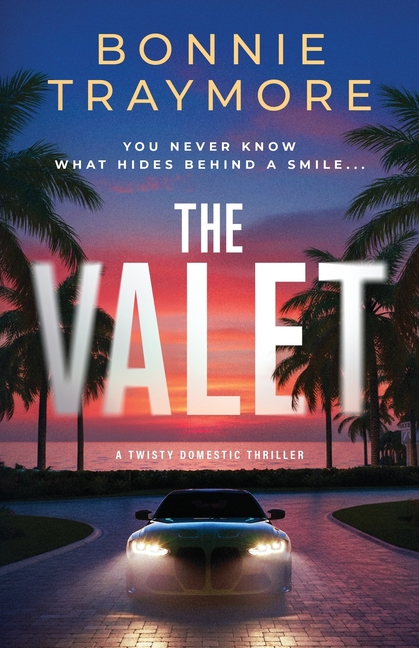 The Valet: A Twisty Domestic Thriller
