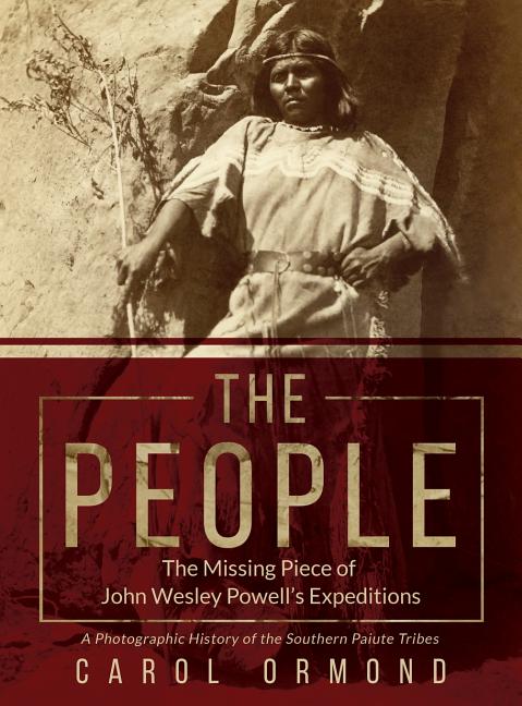 The People: The Missing Piece of John Wesley Powell's Expeditions