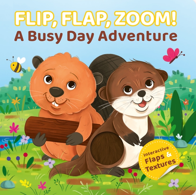 Flip, Flap, Zoom!: A Busy Day Adventure