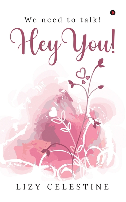 Hey You!: We Need to Talk!