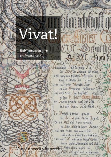 Vivat!: Huldigungsschriften Am Weimarer Hof
