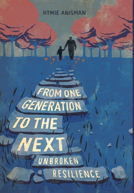 From one Generation to the Next: Unbroken Resilience