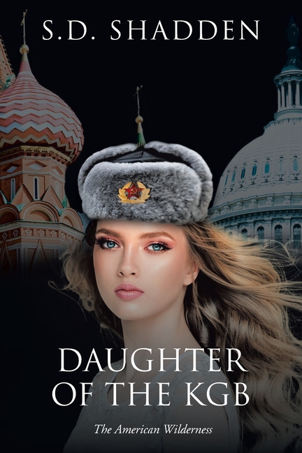 Daughter of the KGB: The American Wilderness