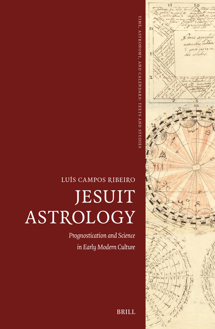 Jesuit Astrology: Prognostication and Science in Early Modern Culture