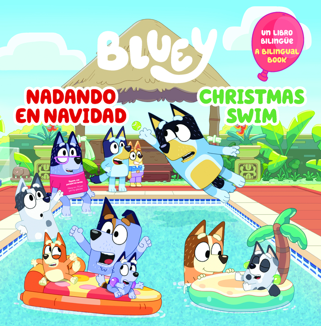 Bluey: Nadando En Navidad = Christmas Swim
