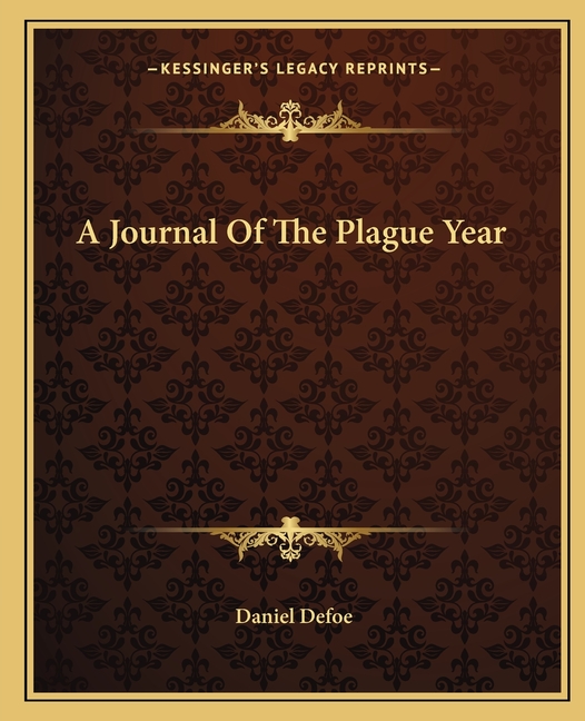 A Journal Of The Plague Year