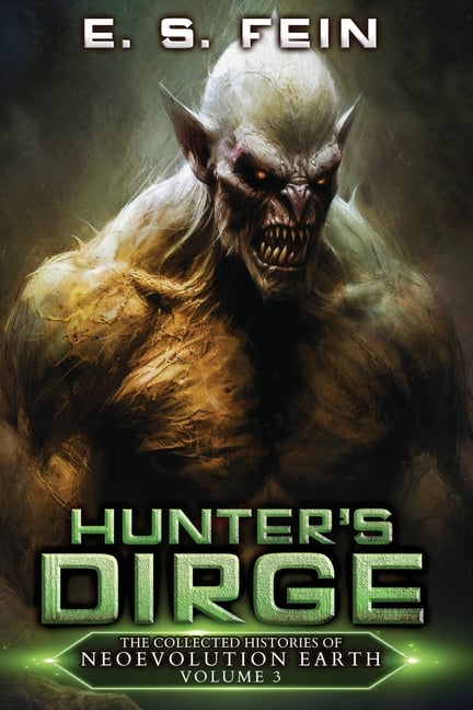 Hunter's Dirge: A Grimdark Scifi Epic