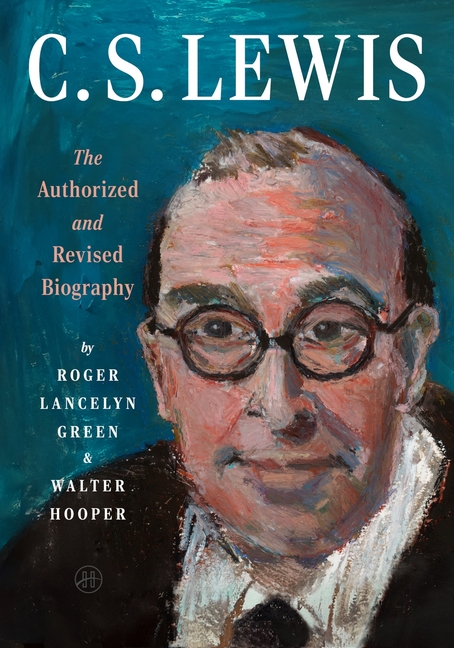 C. S. Lewis: The Authorized and Revised Biography