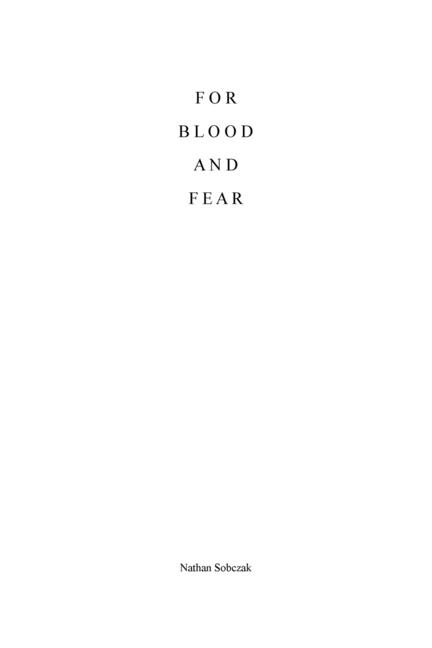 For Blood and Fear