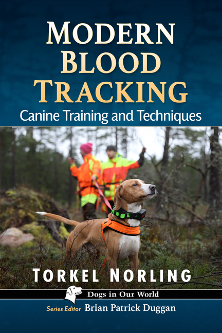 Modern Blood Tracking: Canine Training and Techniques